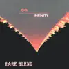 Rare Blend - Infinity